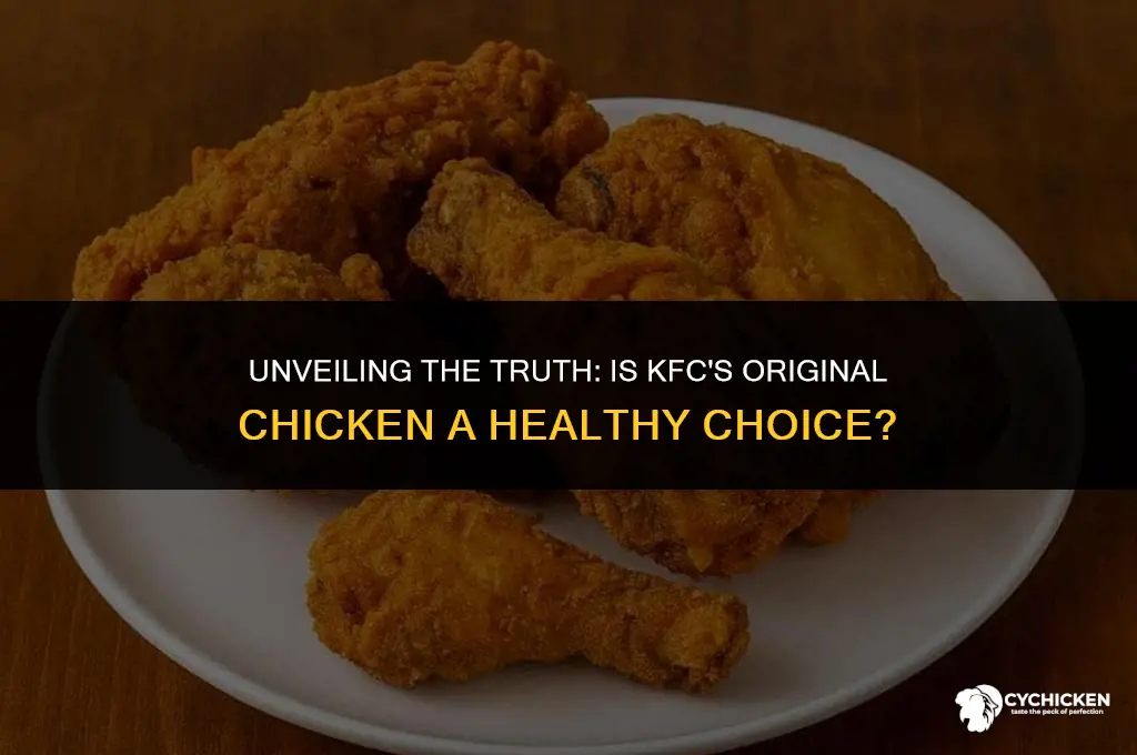 is kfc original chicken healthy