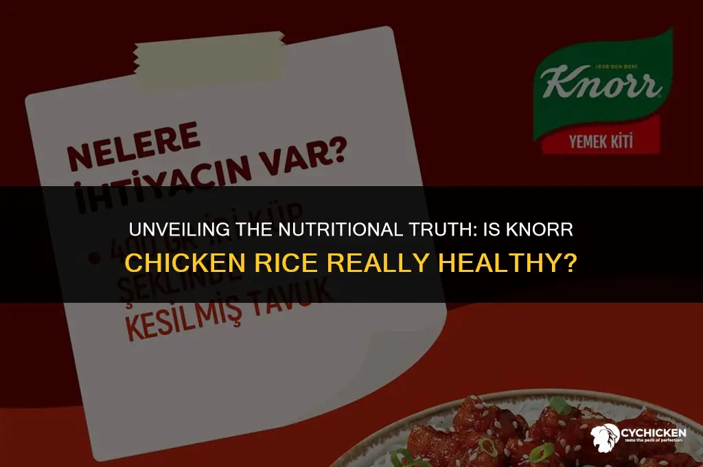 is knorr chicken rice healthy