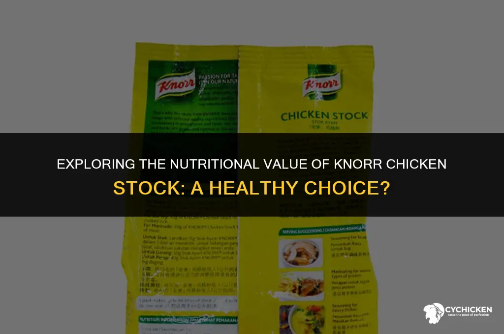 is knorr chicken stock healthy