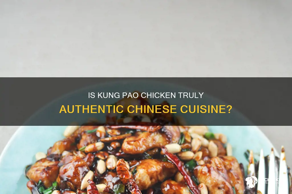 is kung pao chicken authentic chinese food