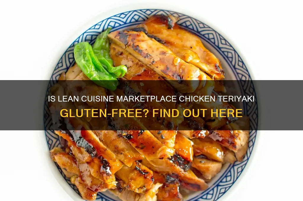 is lean cuisine marketplace chicken teriyaki gluten free
