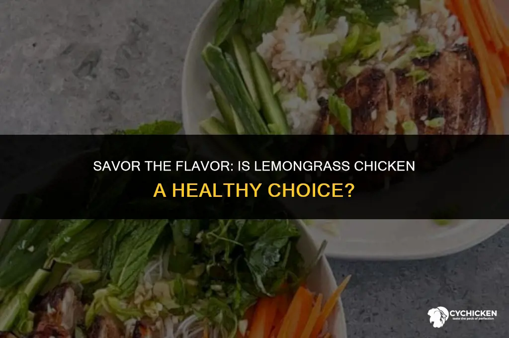 is lemongrass chicken healthy