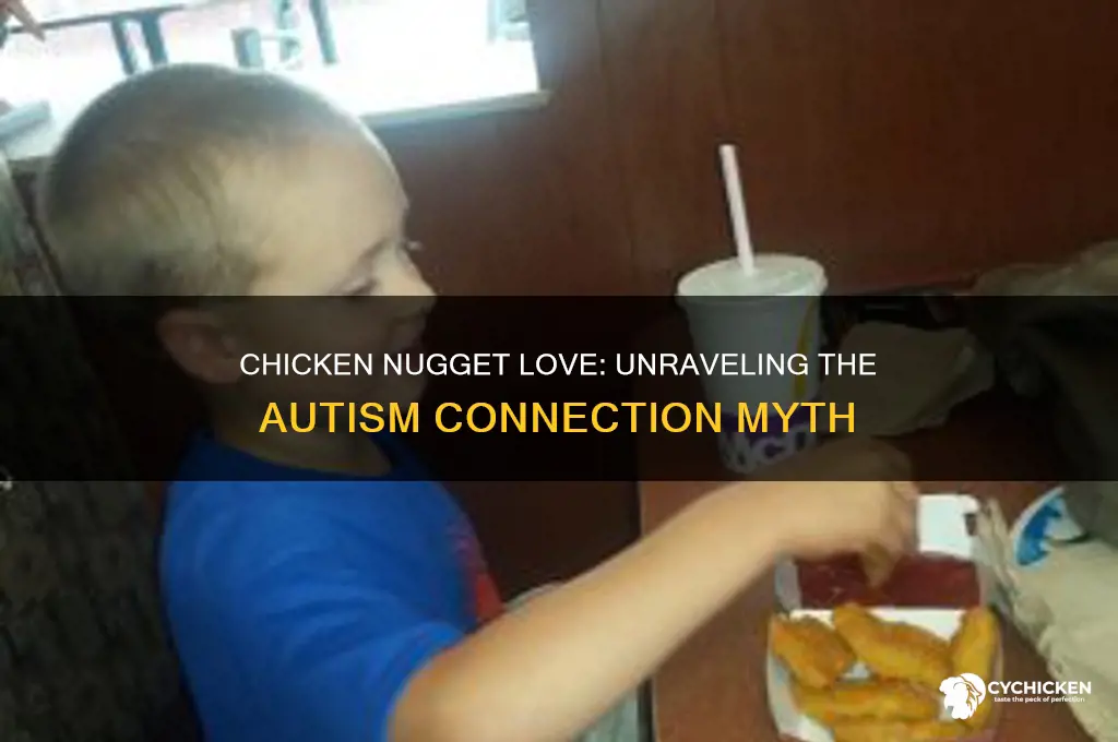 is liking chicken nuggets autist