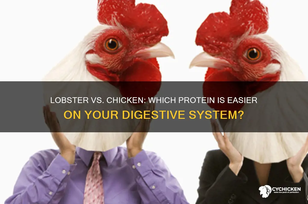 is lobster easier to digest than chicken