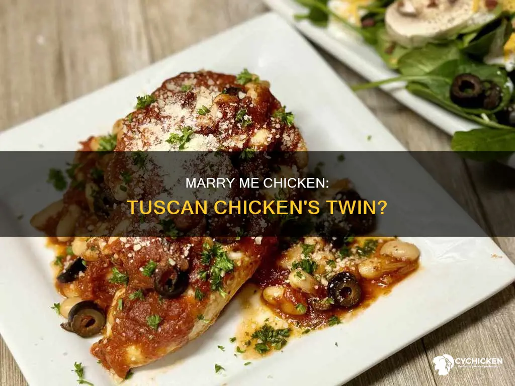 is marry me chicken the same as tuscan chicken