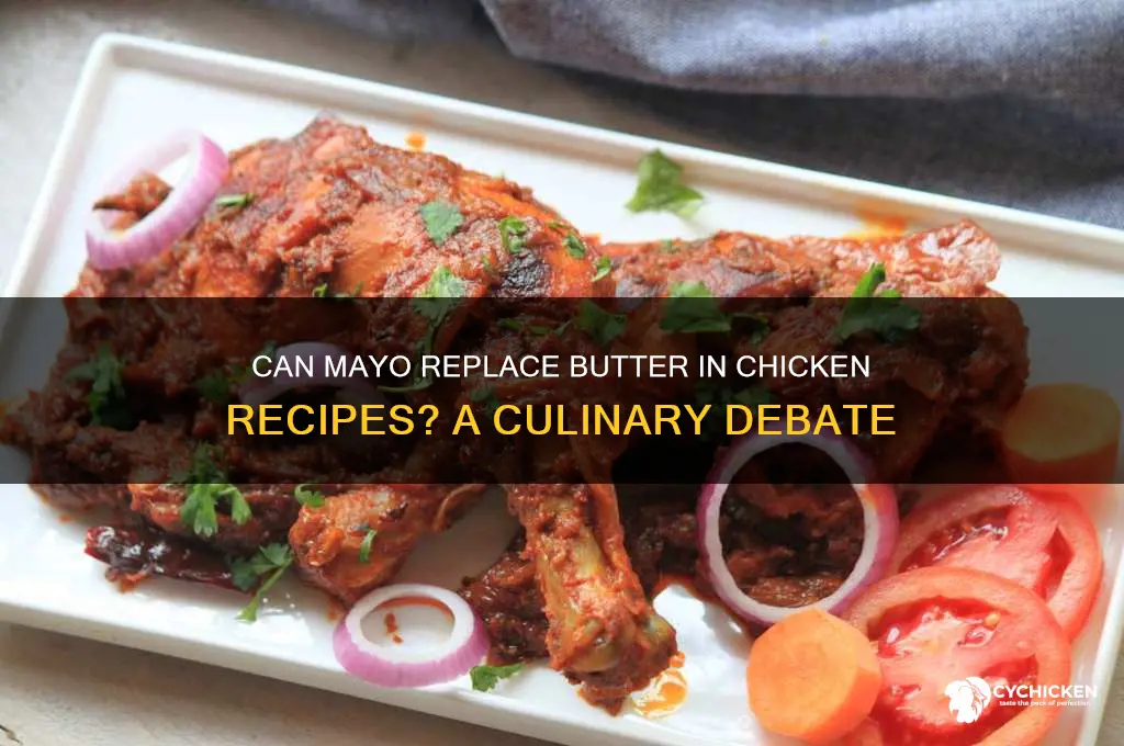 is mayo a substitute for butter for chicken