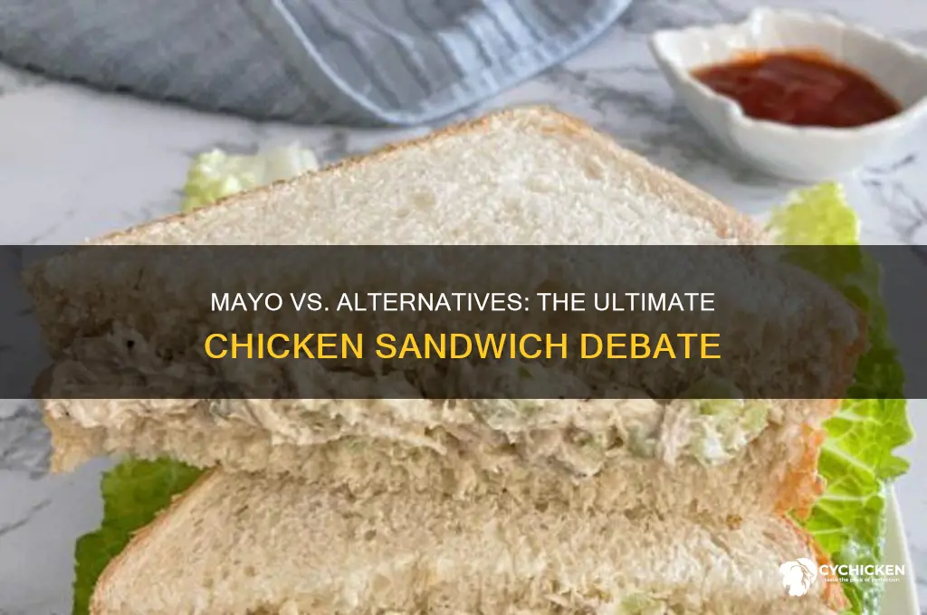 is mayo best for chicken sandwich