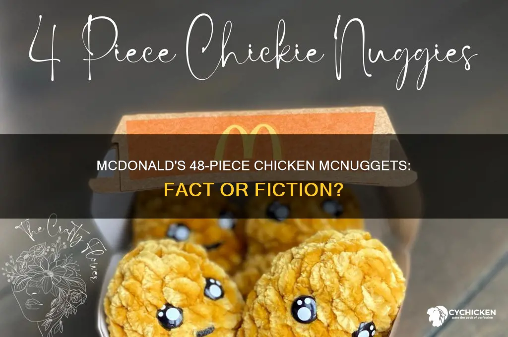 is mc donalds serving a 48 peice chicken nuggets