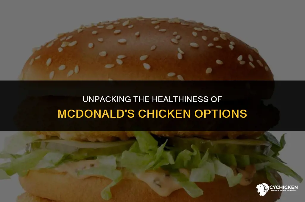 is mcdonalds chicken healthy