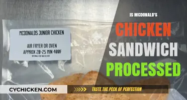 Is McDonald's Chicken Sandwich Processed? Uncovering the Truth Behind the Patty