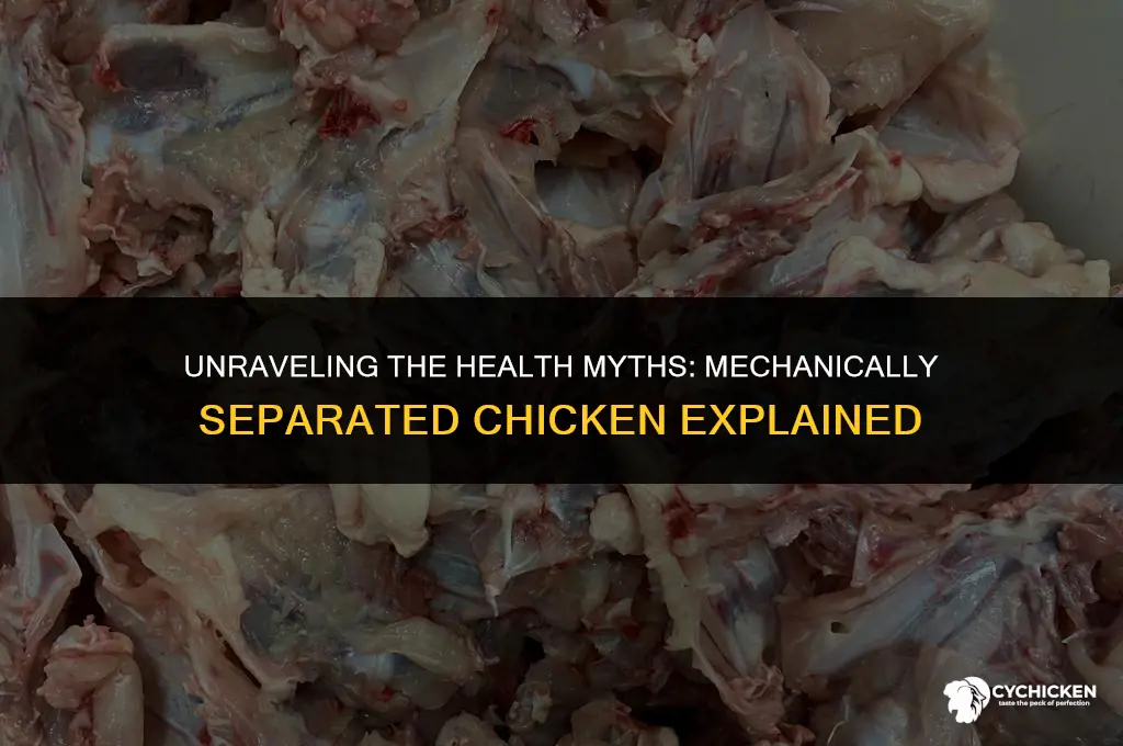 is mechanically separated chicken healthy