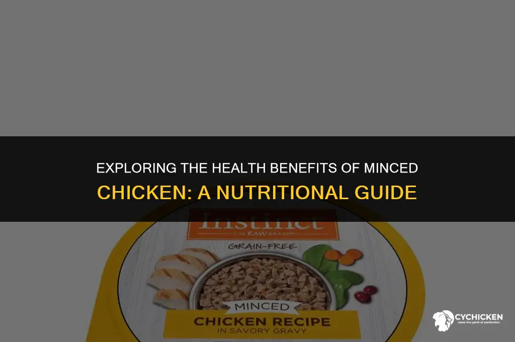 is minced chicken healthy