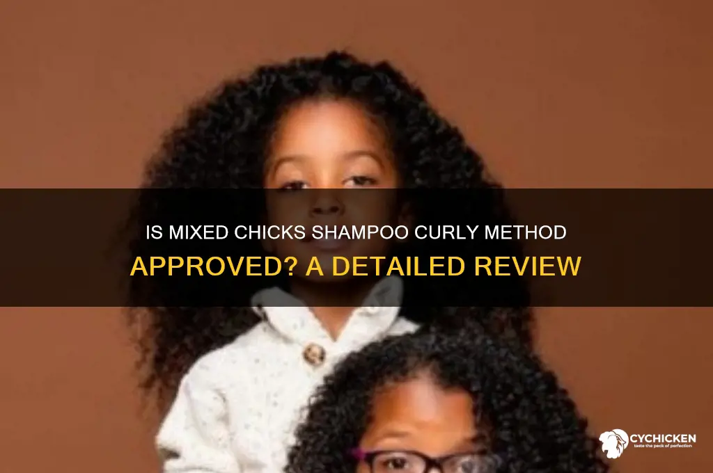 is mixed chicks shampoo curly methid approved