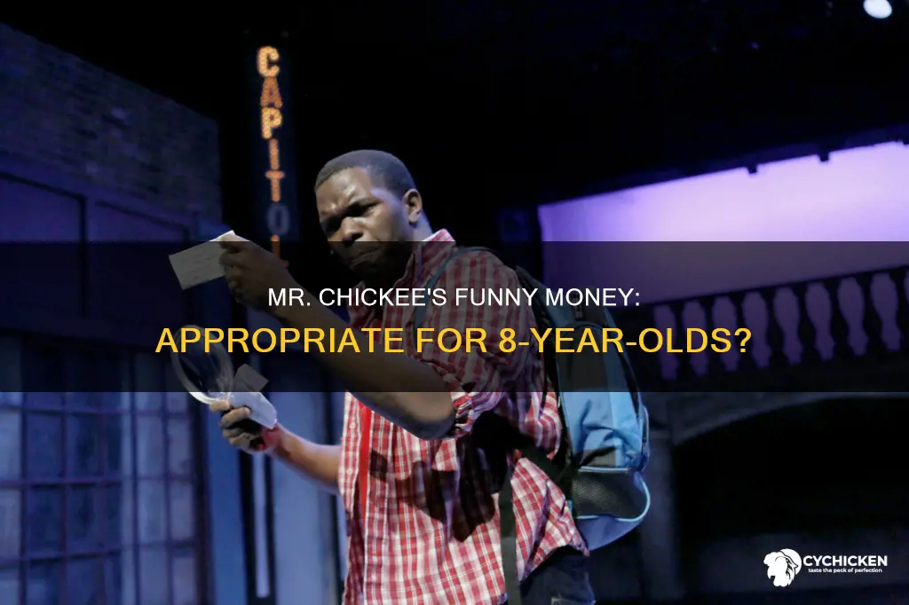 is mr chickees funny money appropriate for 8 year olds