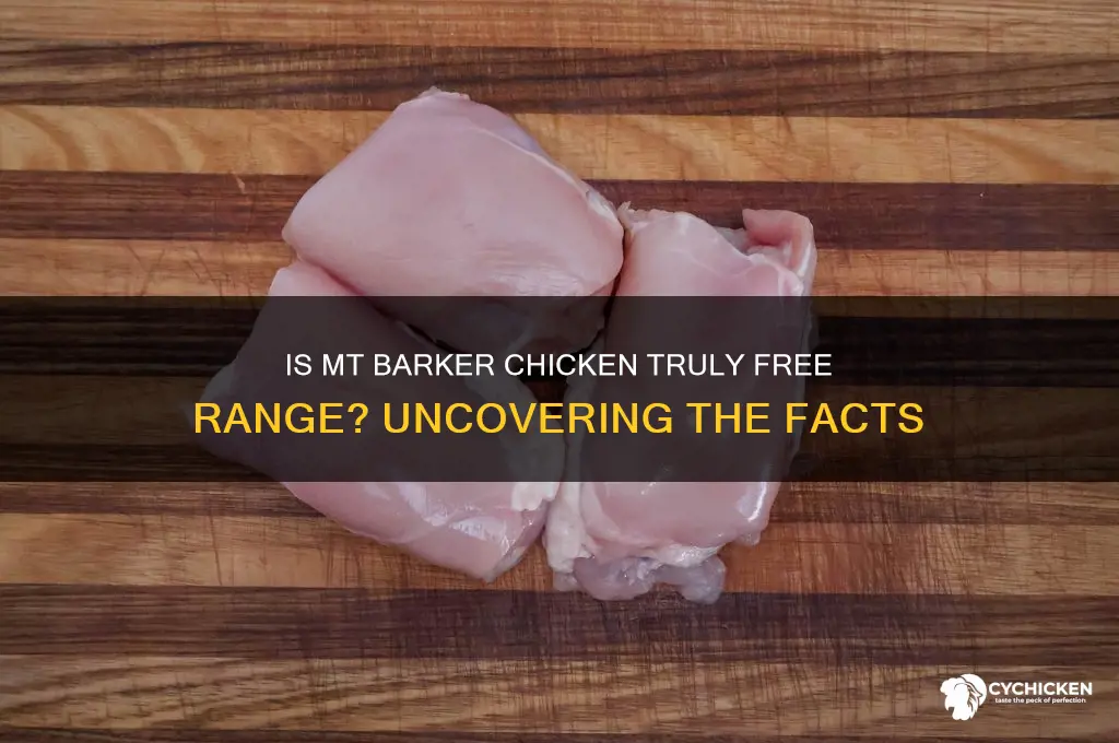 is mt barker chicken really free range