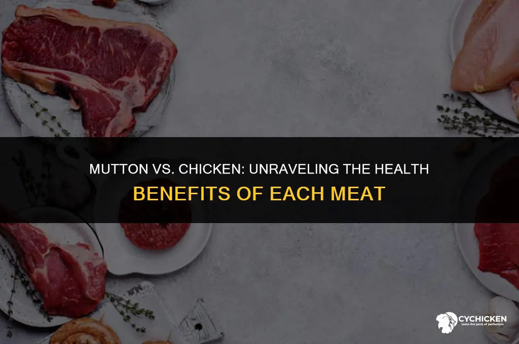 is mutton healthier than chicken