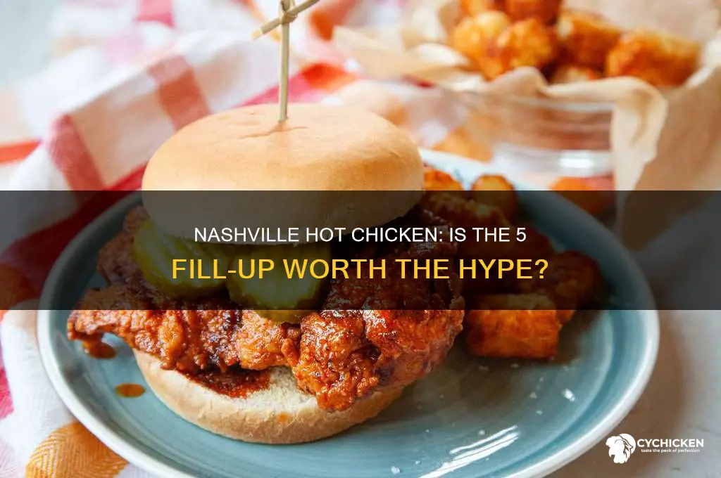 is nashville hot chicken 5 fill-up