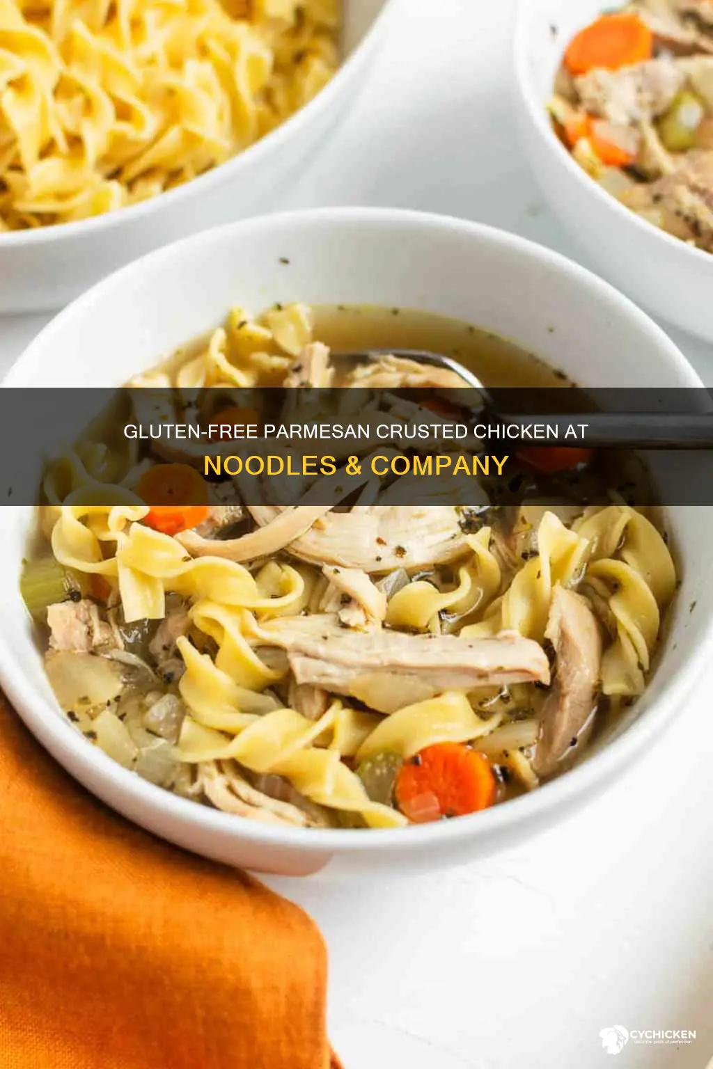 is noodles and company parmesan crusted chicken gluten free