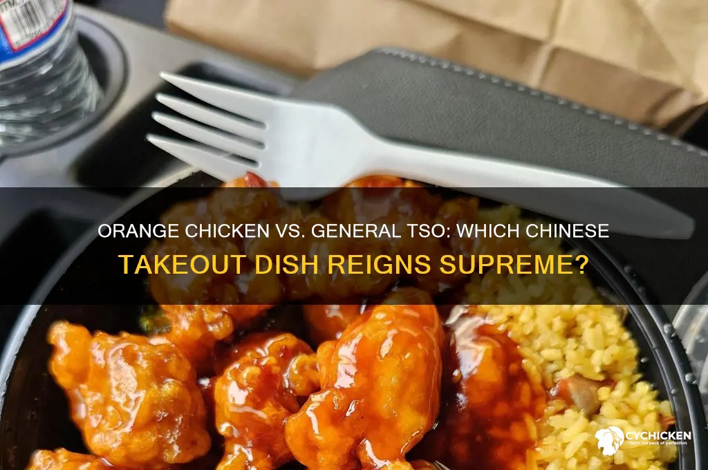 is orange chicken better than general tso