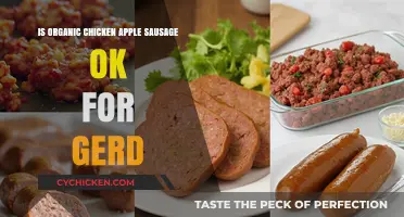 Organic Chicken Apple Sausage: Safe for GERD Sufferers or Not?