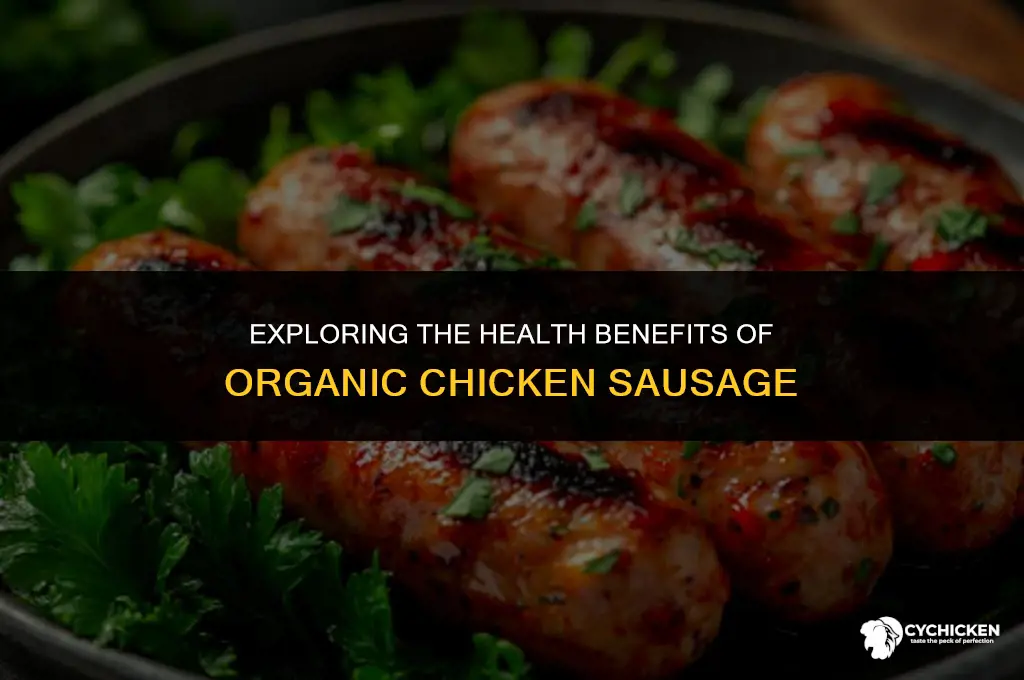 is organic chicken sausage healthy