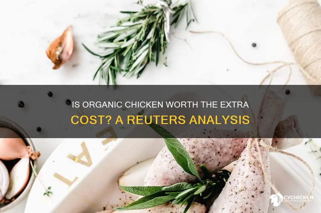 is organic chicken worth the price reutersreuters