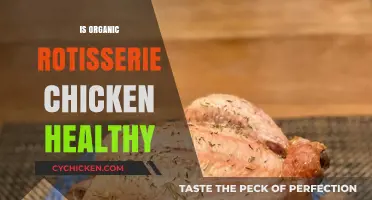 Exploring the Health Benefits of Organic Rotisserie Chicken