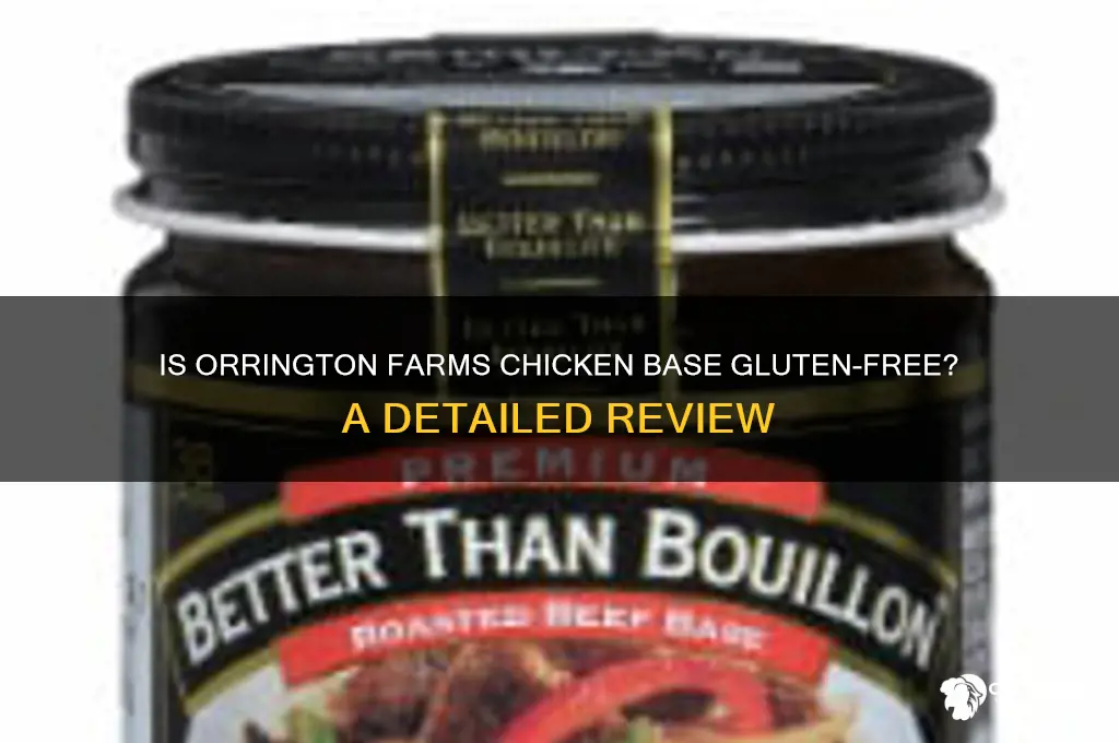 is orrington farms chicken base gluten free