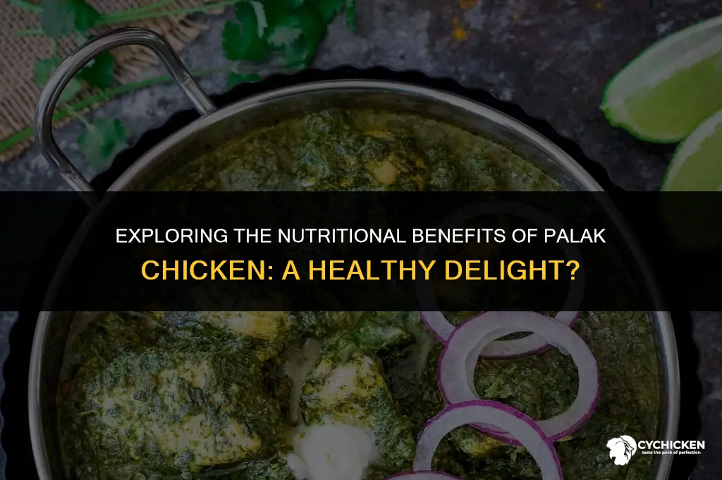 is palak chicken healthy