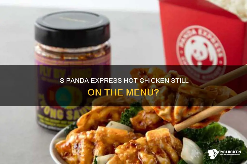 is panda express hot chicken still available