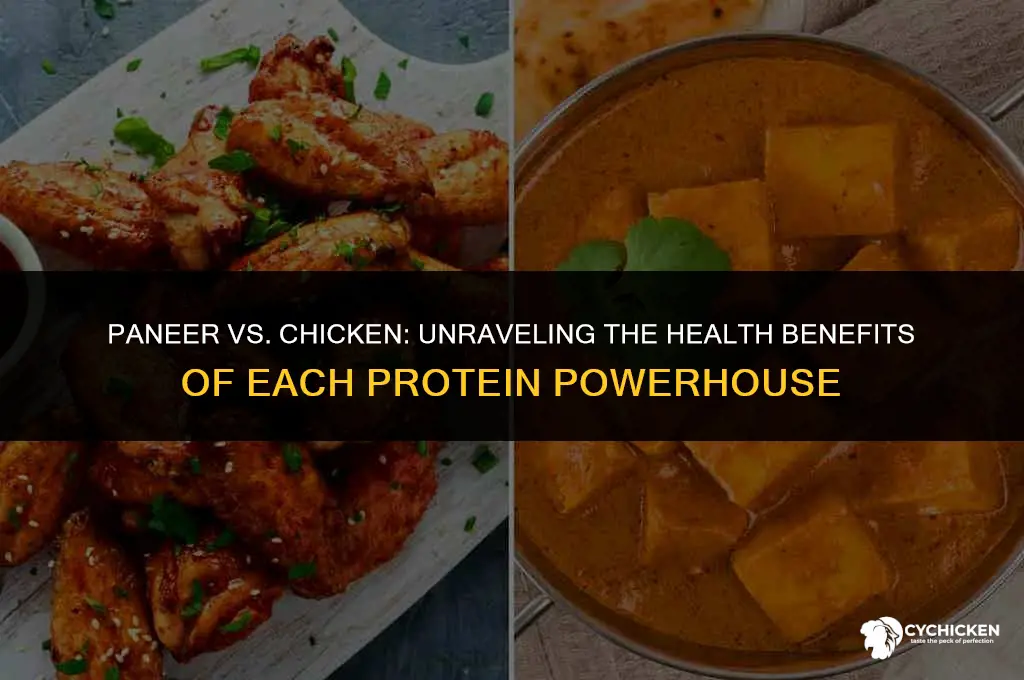 is paneer healthier than chicken