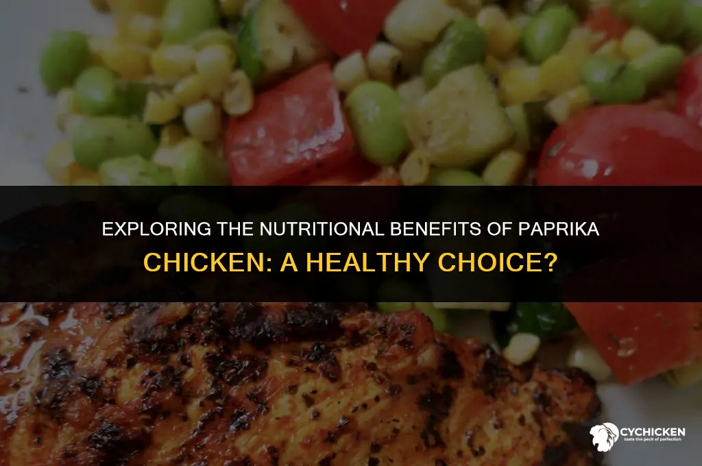 is paprika chicken healthy