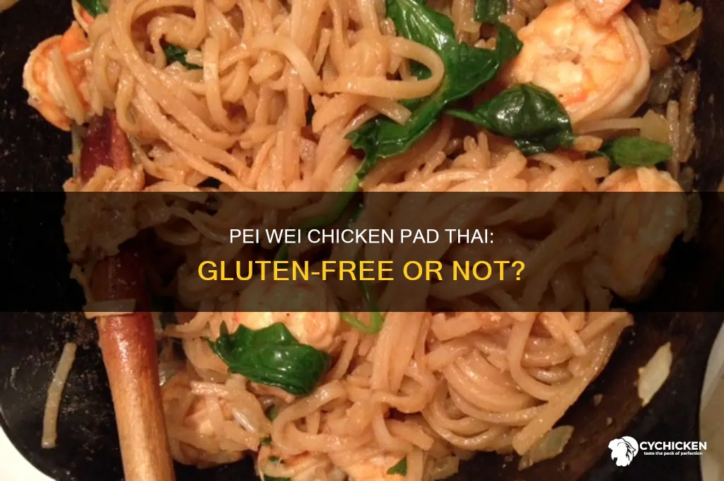 is pei wei chicken pad thai gluten free