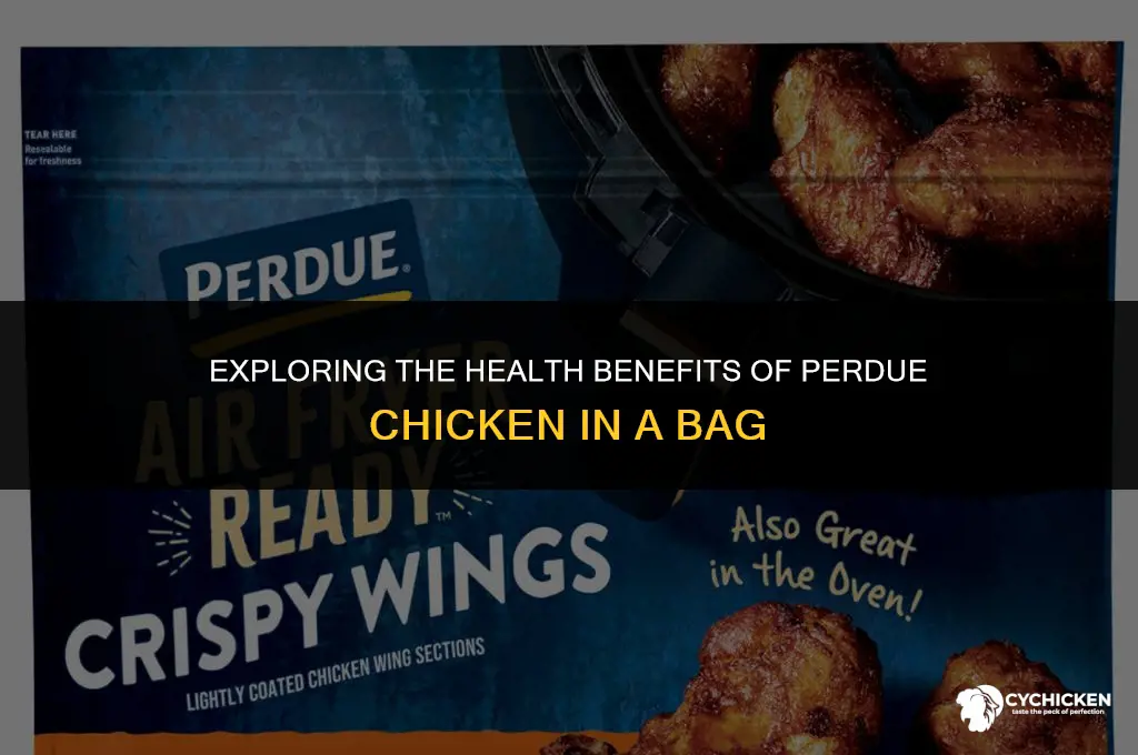 is perdue chicken in a bag healthy