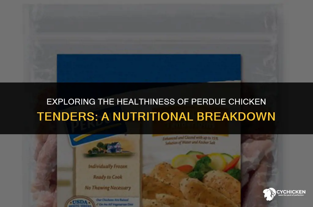 is perdue chicken tenders healthy