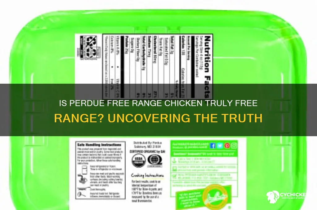 is perdue free range chicken really free range