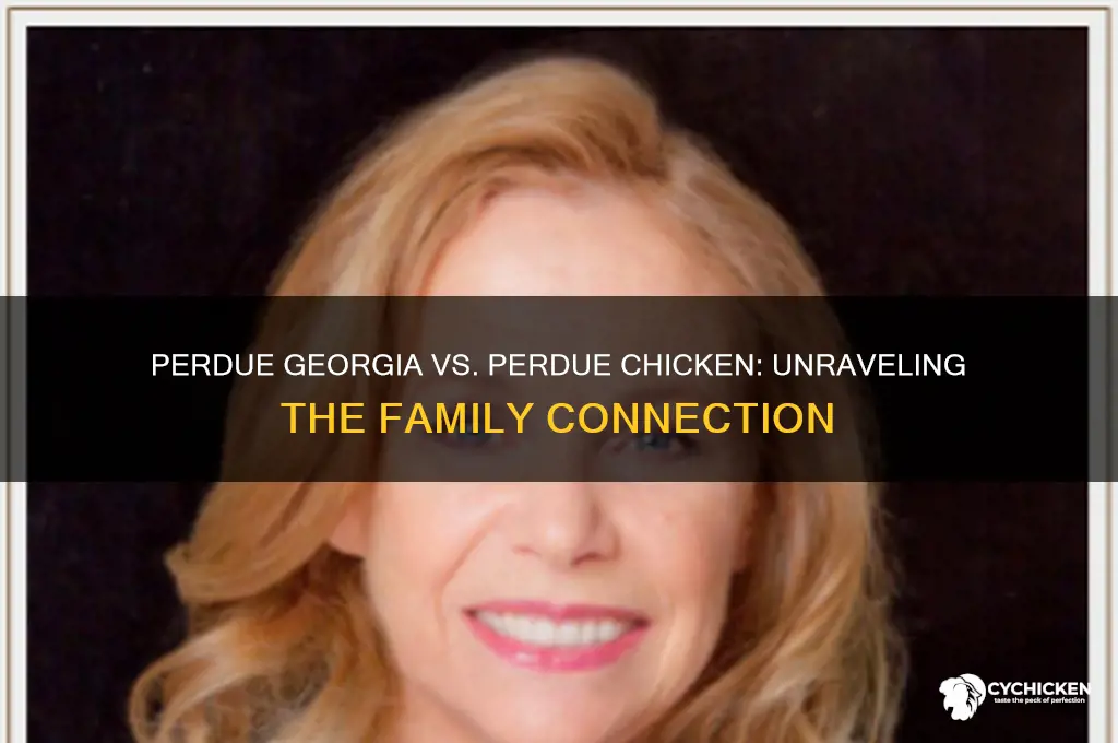 is perdue from georgia related to perdue chicken