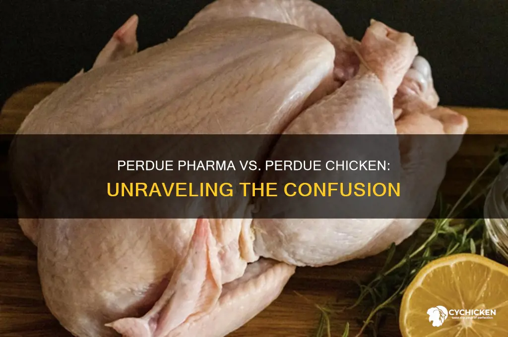 is perdue pharma the same as perdue chicken