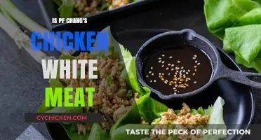Is PF Chang's Chicken White Meat? Uncovering the Truth