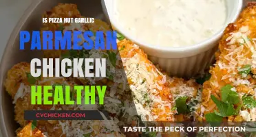 Unveiling the Healthiness of Pizza Hut's Garlic Parmesan Chicken