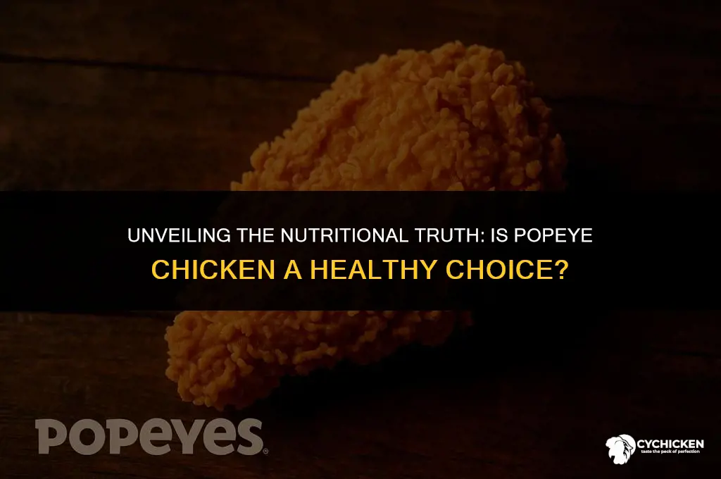 is popeye chicken healthy