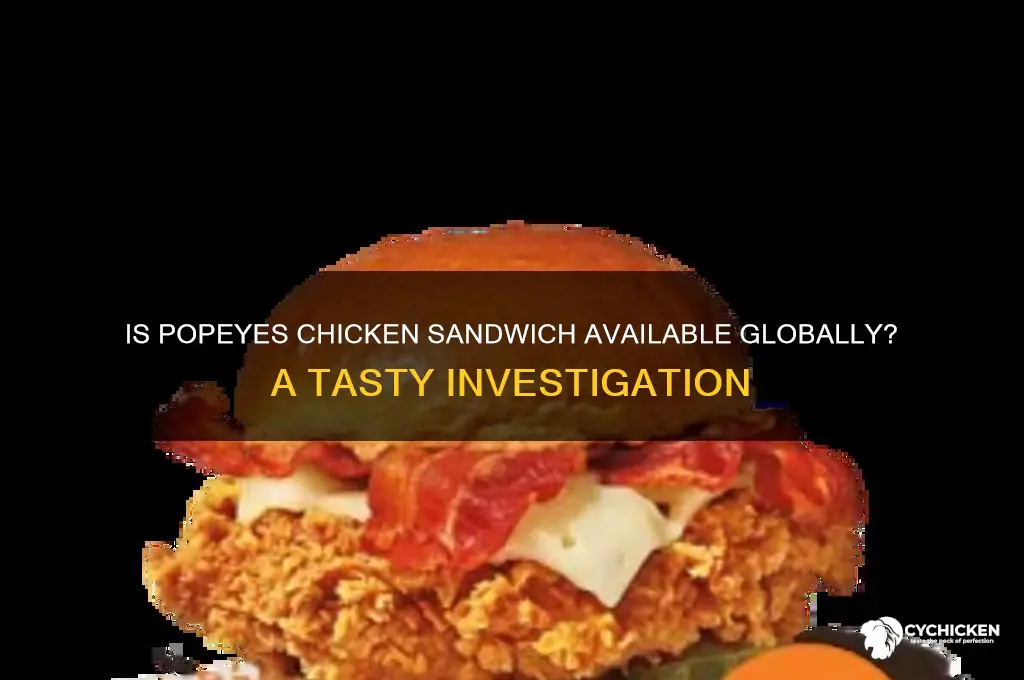 is popeyes chicken sandwich worldwide