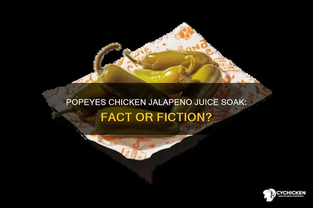 is popeyes chicken soaked in jalapeno juice