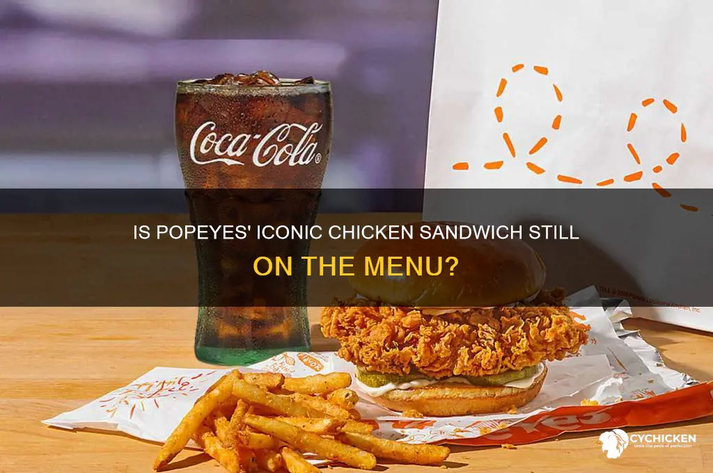 is popeyes still selling thier chicken sandwhich