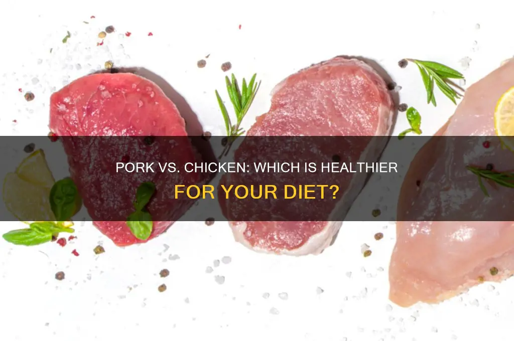 is pork better for you than chicken