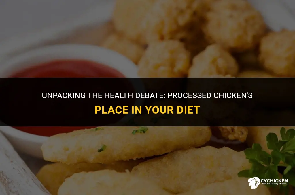 is processed chicken healthy