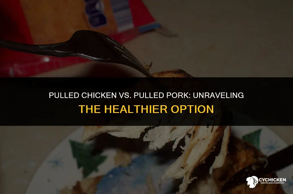 is pulled chicken healthier than pulled pork