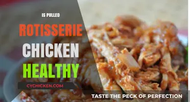 Unraveling the Health Benefits of Pulled Rotisserie Chicken