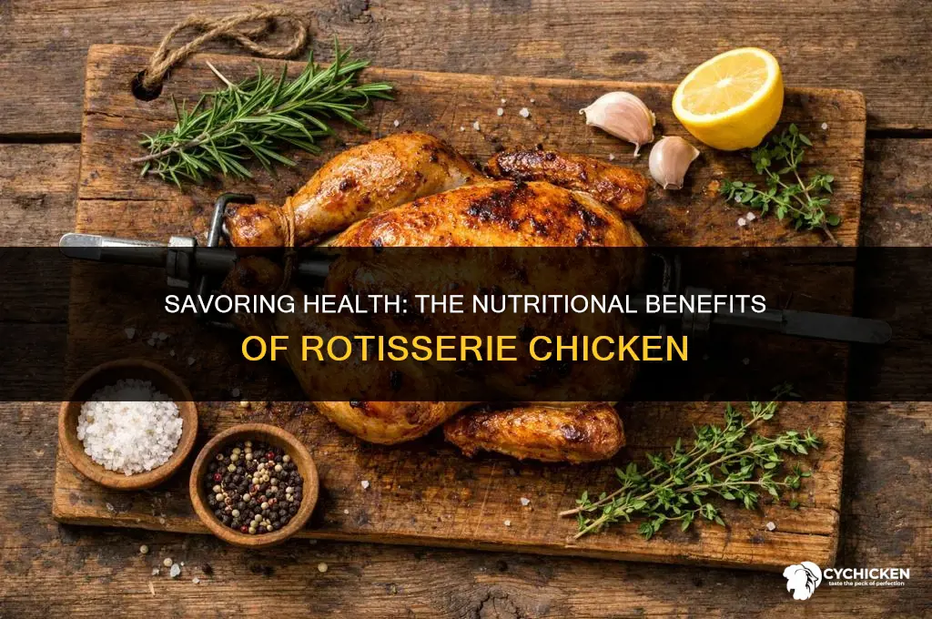 is rotisserie chick healthy