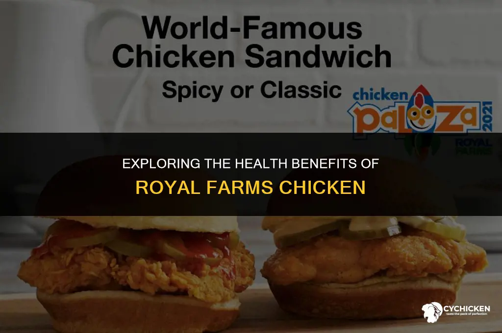 is royal farms chicken healthy
